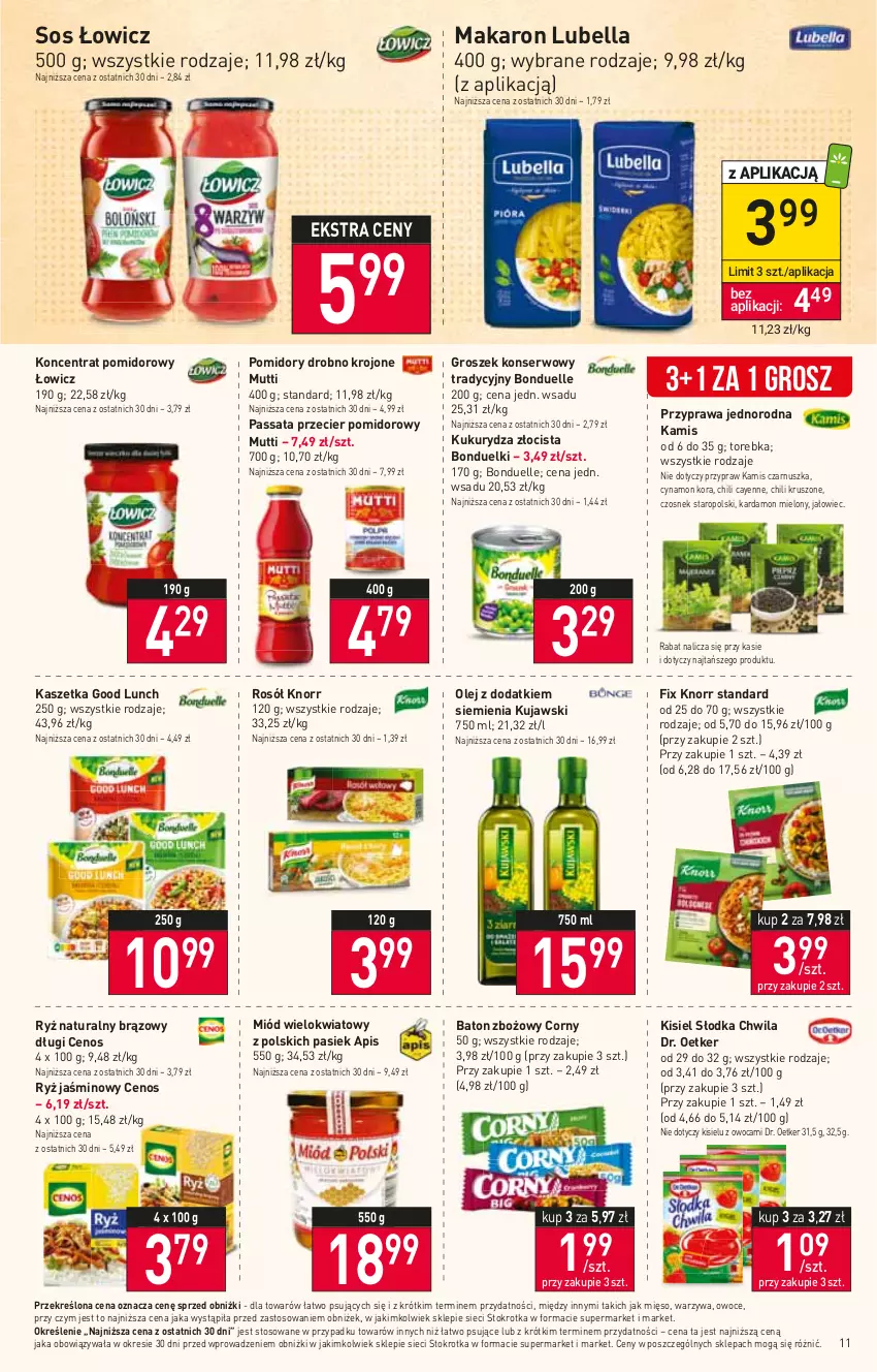 Gazetka promocyjna Stokrotka - Supermarket - ważna 20.04 do 26.04.2023 - strona 11 - produkty: Baton, Bell, Bella, Bonduelle, Cenos, Czosnek, Dr. Oetker, Groszek, Kamis, Kaszetka, Kisiel, Knorr, Koncentrat pomidorowy, Kujawski, Kukurydza, Lubella, Makaron, Mięso, Miód, Olej, Owoce, Pomidory, Rosół, Ryż, Ryż naturalny, Ser, Słodka Chwila, Sos, Torebka, Warzywa