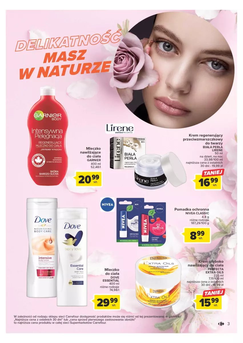 Gazetka promocyjna Carrefour - Gazetka Wiosna w pięknym stylu - ważna 07.03 do 18.03.2023 - strona 3 - produkty: Body, Dove, Fa, Garnier, Gin, Krem regenerujący, Lirene, Mars, Mleczko, Mleczko do ciała, Nivea, Sati