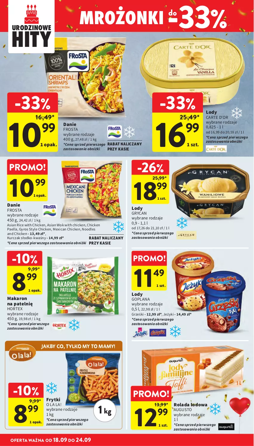 Gazetka promocyjna Intermarche - Gazetka Intermarche - ważna 18.09 do 24.09.2025 - strona 30 - produkty: Carte d'Or, Frosta, Frytki, Goplana, Gry, Grześki, Gyros, Hortex, Jeżyki, Kurczak, LANA, Lody, Makaron, Rolada