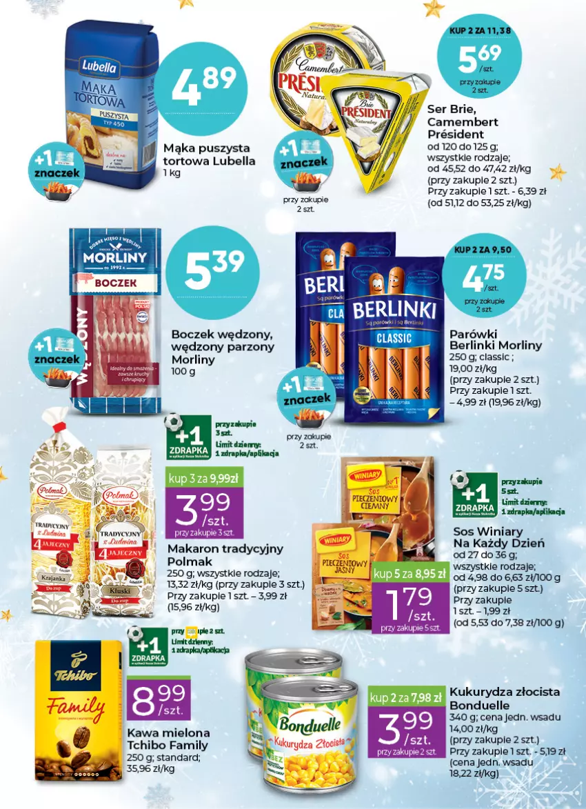 Gazetka promocyjna Stokrotka - Stokrotka Express - ważna 15.12 do 21.12.2022 - strona 2 - produkty: Bell, Bella, Berlinki, Boczek, Bonduelle, Brie, Camembert, Fa, Kawa, Kawa mielona, Kukurydza, Lubella, Mąka, Makaron, Morliny, Olma, Parówki, Ser, Sos, Tchibo, Tchibo Family, Winiary