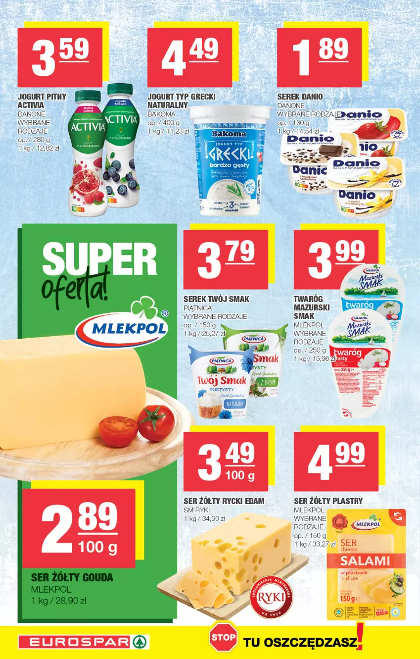 Gazetka promocyjna Spar - EuroSpar - ważna 29.01 do 08.02.2023 - strona 4 - produkty: Bakoma, Danio, Danone, Edam, Jogurt, Piątnica, Rycki Edam, Ser, Serek, Twaróg, Twój Smak