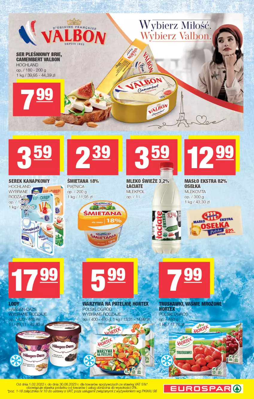 Gazetka promocyjna Spar - EuroSpar - ważna 29.01 do 08.02.2023 - strona 5 - produkty: Brie, Camembert, Hochland, Masło, Mleko, Mlekovita, Piątnica, Ser, Serek, Serek kanapkowy, Sok