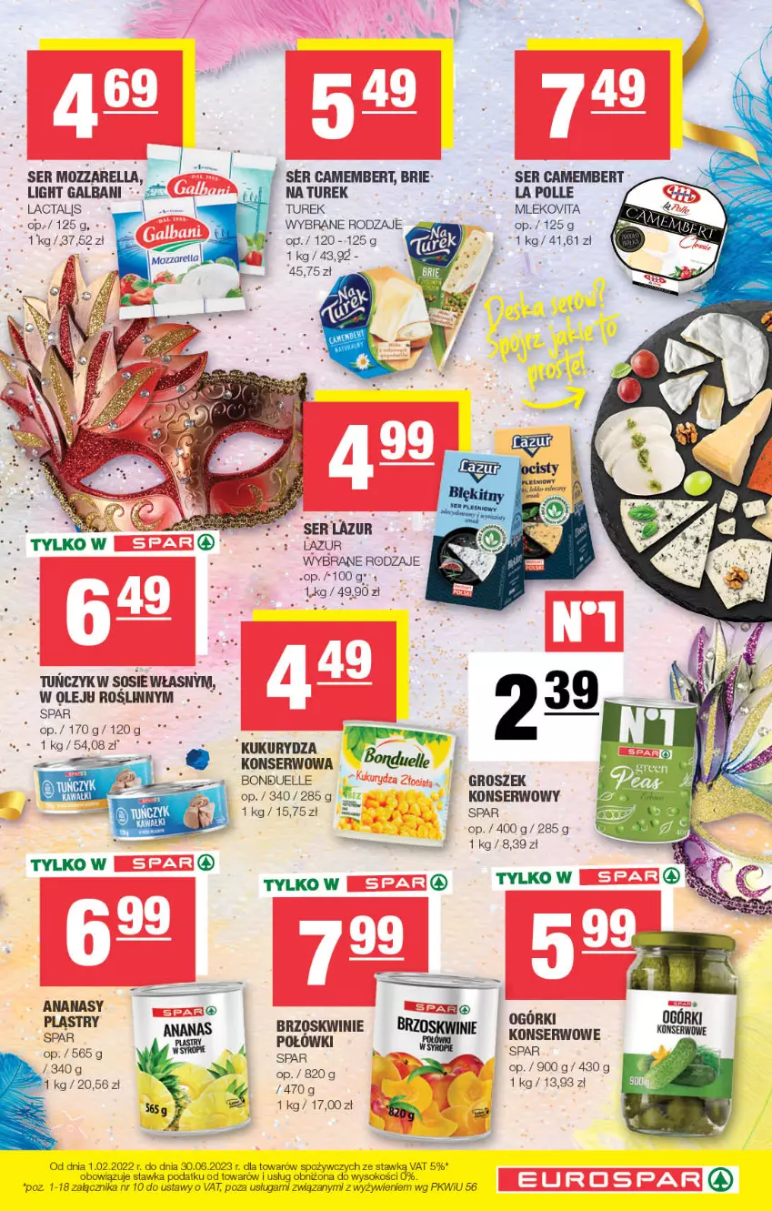 Gazetka promocyjna Spar - EuroSpar - ważna 29.01 do 08.02.2023 - strona 9 - produkty: Ananas, Bonduelle, Brie, Brzoskwinie, Camembert, Galbani, Groszek, Kukurydza, Lazur, Mleko, Mlekovita, Mozzarella, Olej, Ser, Sok, Sos, Tuńczyk