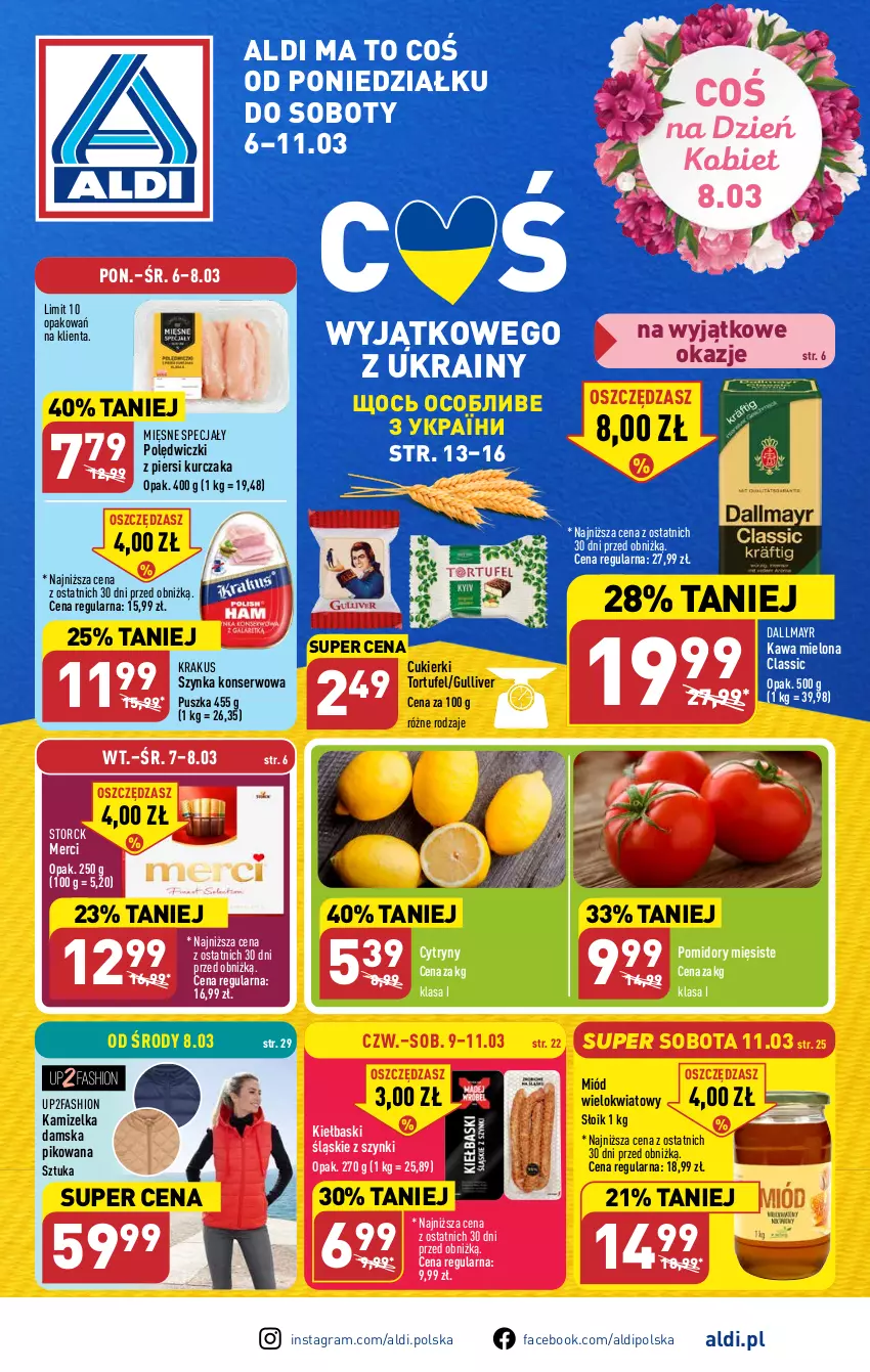 Gazetka promocyjna Aldi - Pełny katalog - ważna 06.03 do 11.03.2023 - strona 1 - produkty: Cukier, Cukierki, Cytryny, Dallmayr, Fa, Gra, Kamizelka, Kawa, Kawa mielona, Kiełbaski śląskie, Krakus, Kurczak, Merci, Mięsne specjały, Miód, Pomidory, Ser, Szynka, Szynka konserwowa