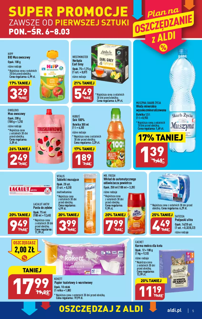 Gazetka promocyjna Aldi - Pełny katalog - ważna 06.03 do 11.03.2023 - strona 5 - produkty: Earl Grey, Herbata, HiPP, Hipp Bio, Kubuś, Lacalut, Mus, Papier, Papier toaletowy, Pasta do zębów, Podpaski, Sok, Szyna, Tablet, Tabletki musujące, Woda, Woda mineralna