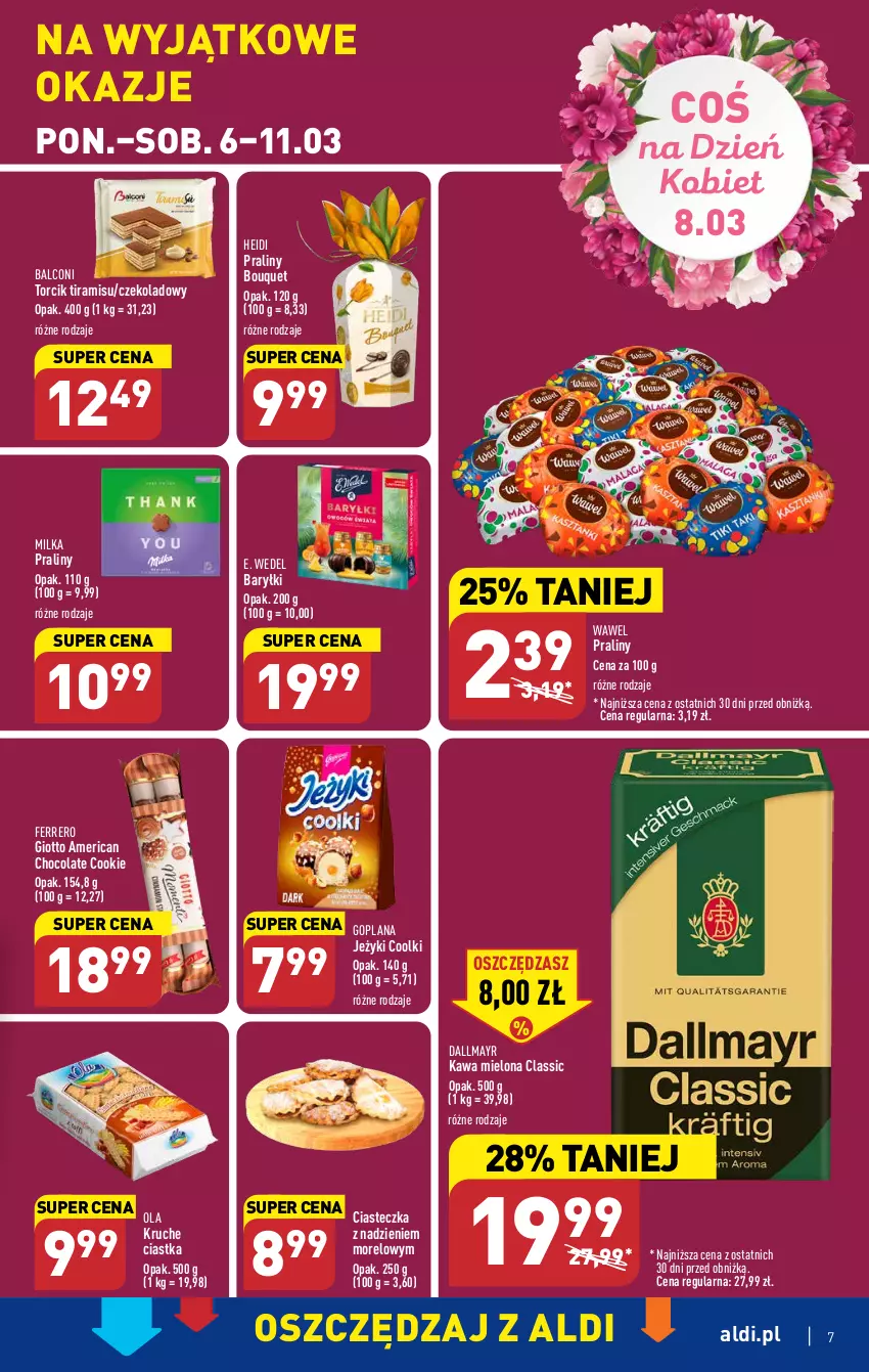 Gazetka promocyjna Aldi - Pełny katalog - ważna 06.03 do 11.03.2023 - strona 7 - produkty: Alcon, Baryłki, Ciastka, Dallmayr, E. Wedel, Ferrero, Goplana, Jeżyki, Kawa, Kawa mielona, LANA, Milka, Praliny, Wawel