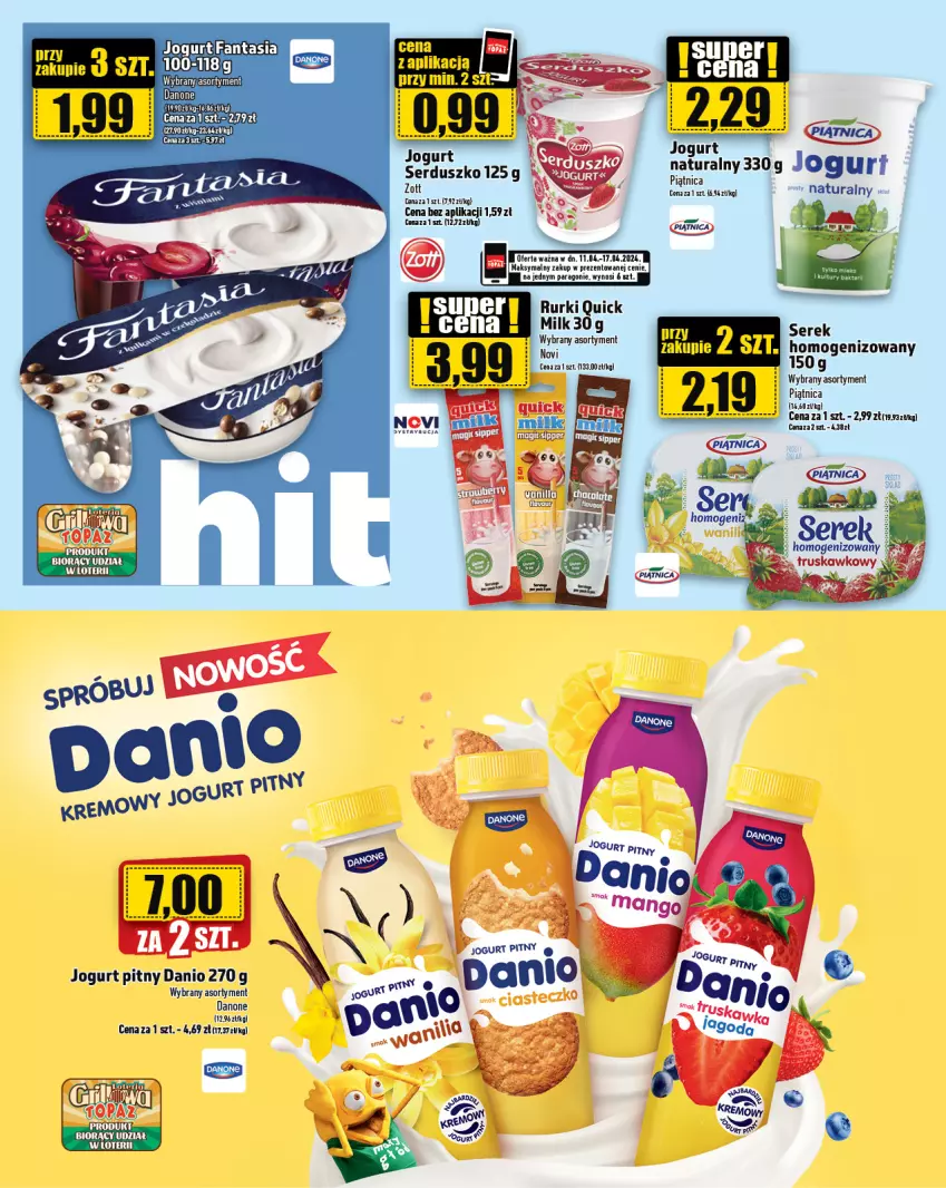 Gazetka promocyjna Topaz - Gazetka - ważna 11.04 do 17.04.2024 - strona 8 - produkty: Danio, Danone, Fa, Fanta, Jogurt, Jogurt pitny, Piątnica, Rurki, Ser, Serek, Zott