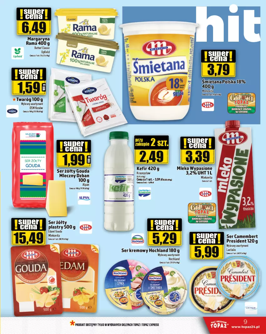 Gazetka promocyjna Topaz - Gazetka - ważna 11.04 do 17.04.2024 - strona 9 - produkty: Camembert, Edam, Gouda, Hochland, Margaryna, Mleko, Mlekovita, Rama, Ser, Top, Twaróg