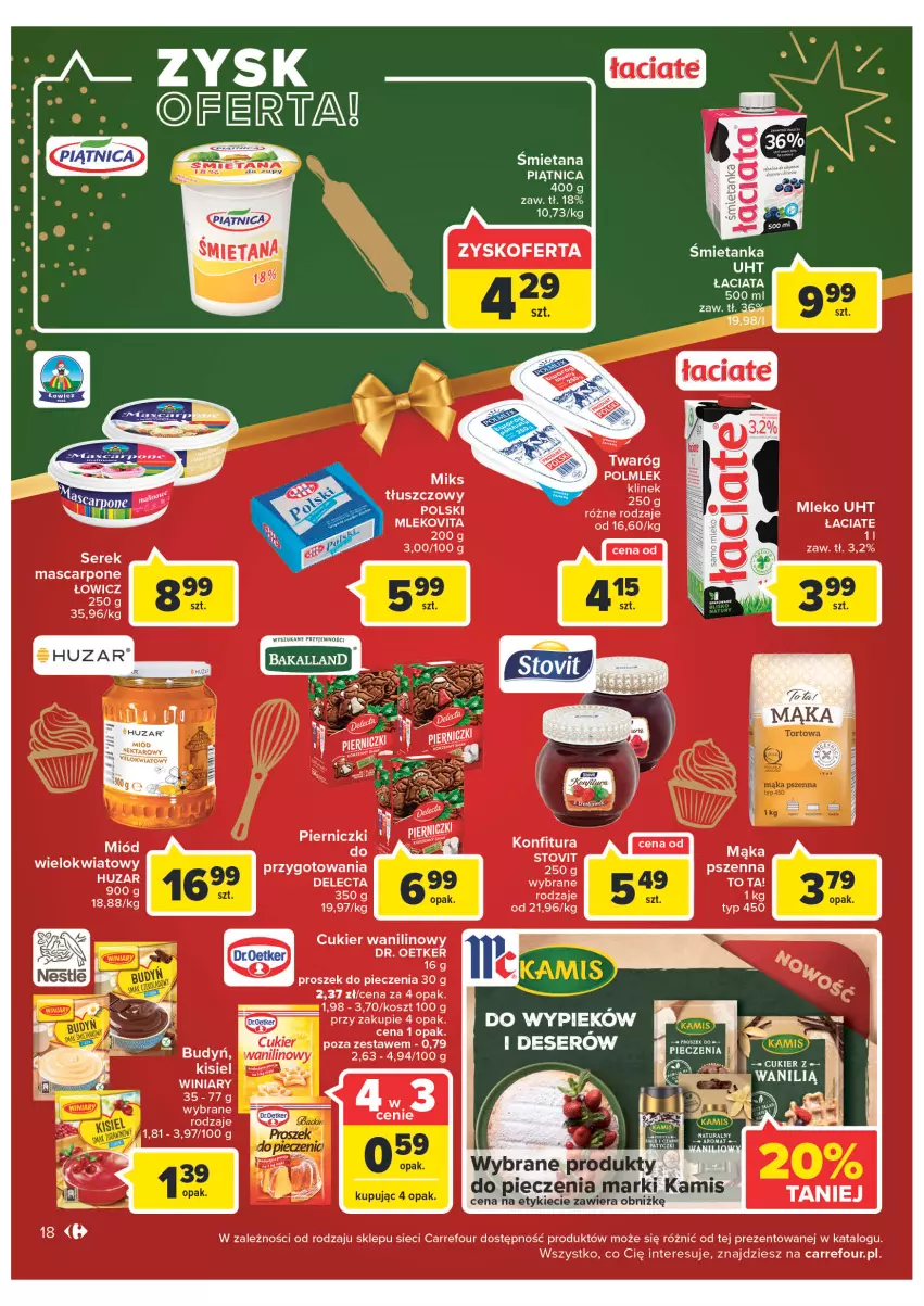 Gazetka promocyjna Carrefour - Gazetke Carrefour - ważna 12.12 do 18.12.2022 - strona 18 - produkty: Cukier, Cukier wanilinowy, Delecta, Dr. Oetker, Kamis, Konfitura, Kosz, LG, Mąka, Mascarpone, Miks tłuszczowy, Miód, Mleko, Mlekovita, Piec, POLMLEK, Proszek do pieczenia, Ser, Serek, Twaróg, Winiary