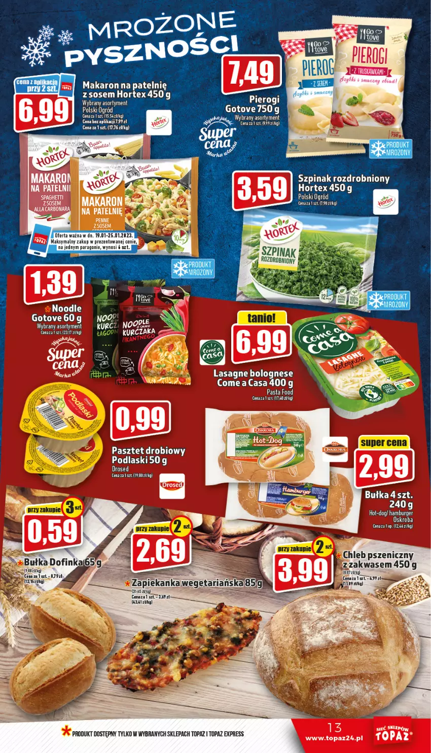 Gazetka promocyjna Topaz - Gazetka - ważna 19.01 do 25.01.2023 - strona 13 - produkty: Bułka, Burger, Chleb, Fa, Hamburger, Hortex, Inka, LG, Makaron, Ogród, Pasztet, Podlaski, Szpinak, Top