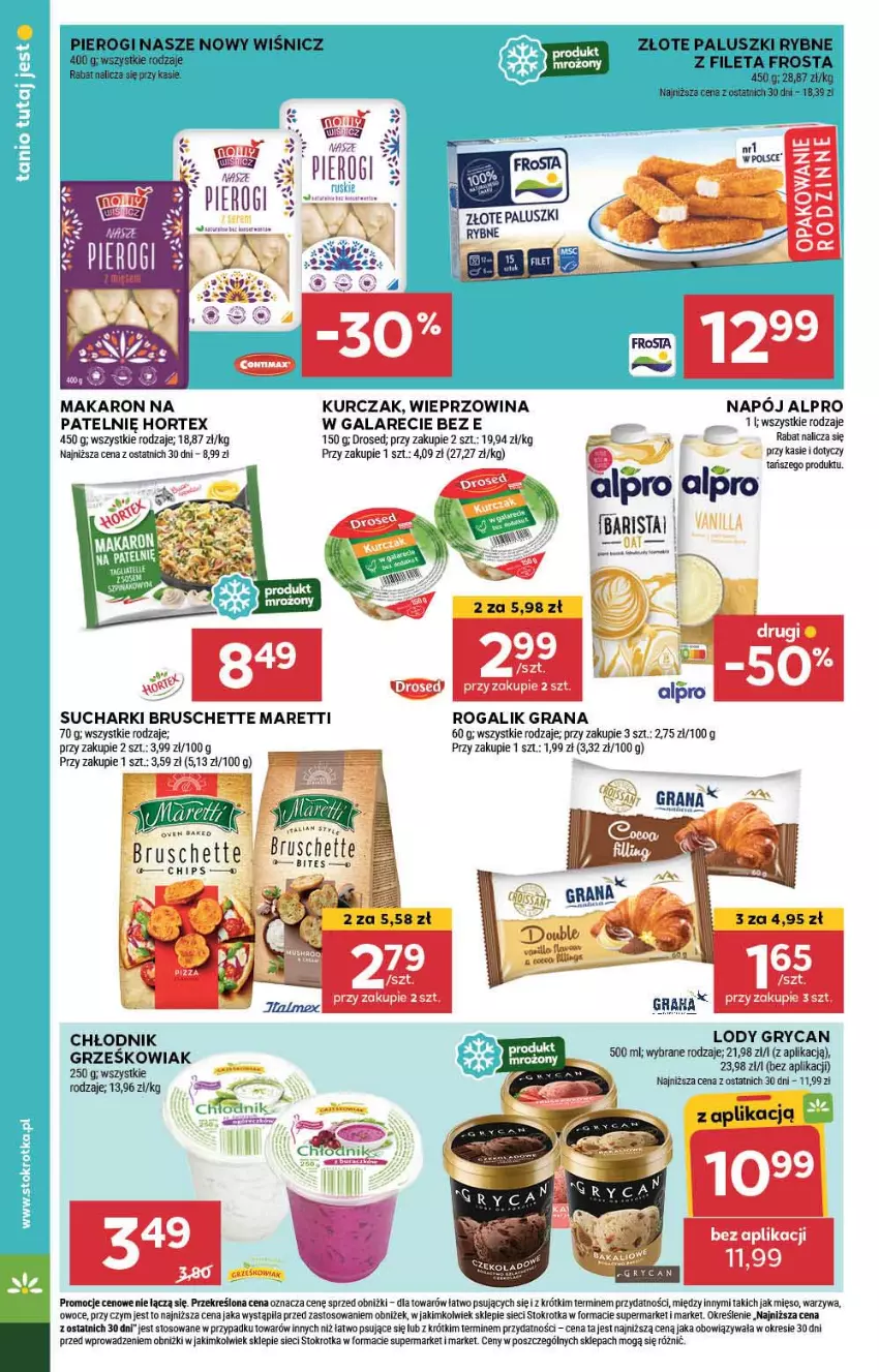 Gazetka promocyjna Stokrotka - Supermarket - ważna 20.06 do 26.06.2024 - strona 18 - produkty: Alpro, Bruschette, Frosta, Gala, Gra, Gry, Hortex, Kurczak, Lody, Makaron, Mięso, Napój, Owoce, Paluszki rybne, Pierogi, Rogal, Warzywa, Wieprzowina