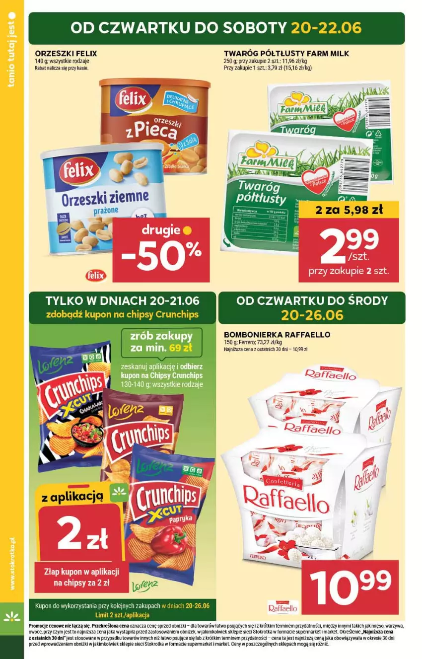 Gazetka promocyjna Stokrotka - Supermarket - ważna 20.06 do 26.06.2024 - strona 4 - produkty: Chipsy, Crunchips, Fa, Farm Milk, Felix, Ferrero, Mięso, Orzeszki, Owoce, Raffaello, Twaróg, Twaróg półtłusty, Warzywa