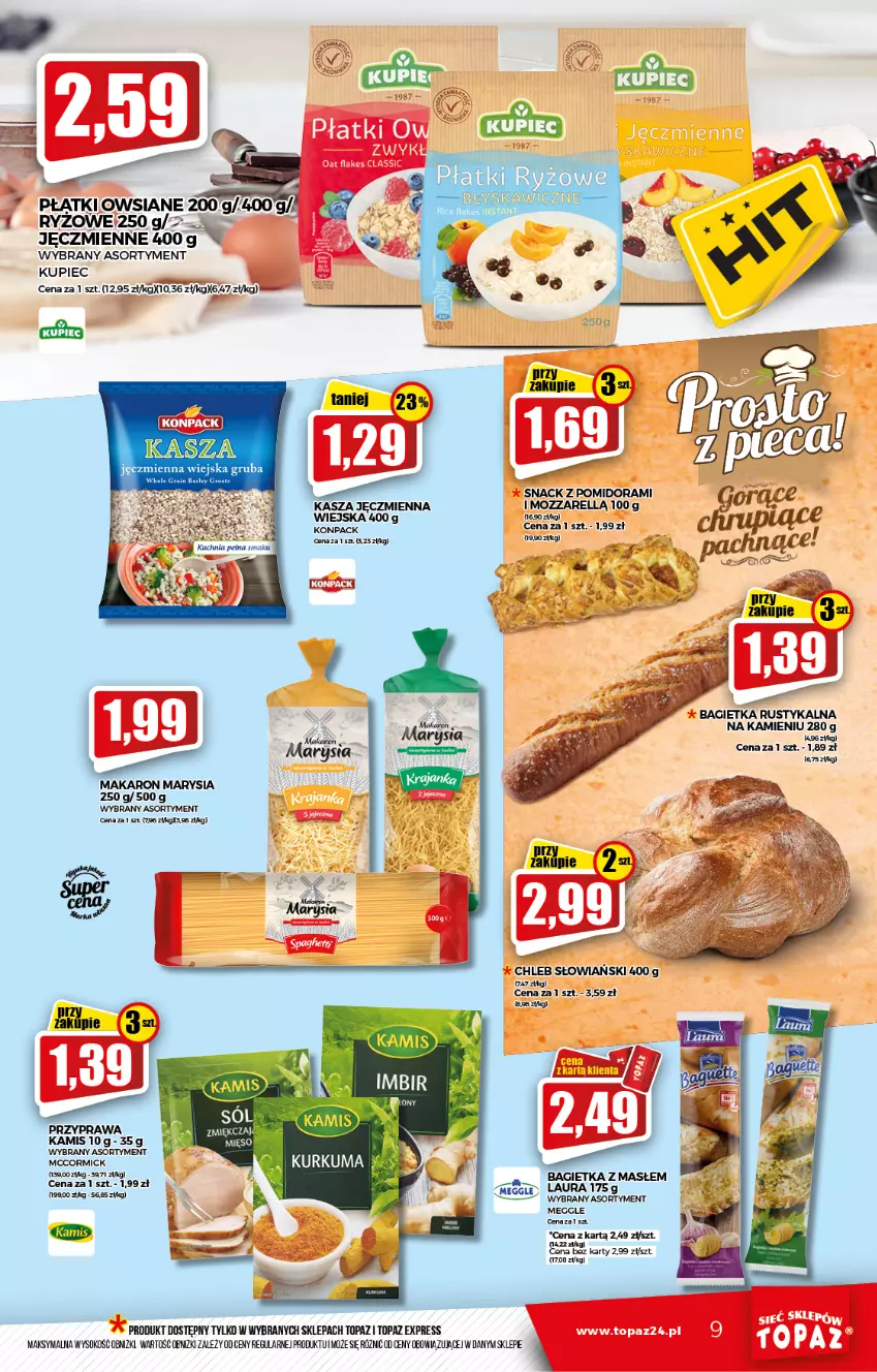 Gazetka promocyjna Topaz - Gazetka - ważna 14.10 do 20.10.2021 - strona 9 - produkty: Bagietka, Chleb, Kamis, Kasza, Kasza jęczmienna, Kupiec, Makaron, Piec, Rust, Sok, Top