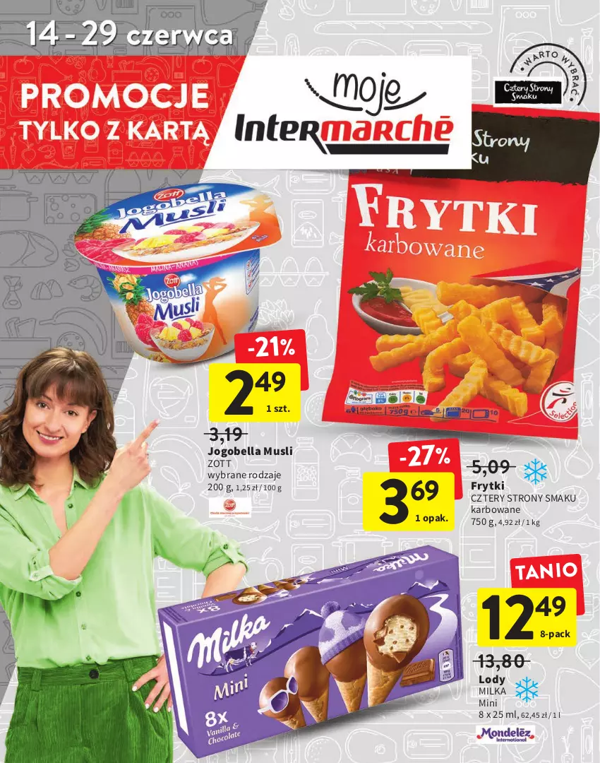 Gazetka promocyjna Intermarche - Promocje - ważna 14.06 do 29.06.2022 - strona 14 - produkty: Bell, Bella, Frytki, Jogobella, Lody, Milka, Mus, Zott