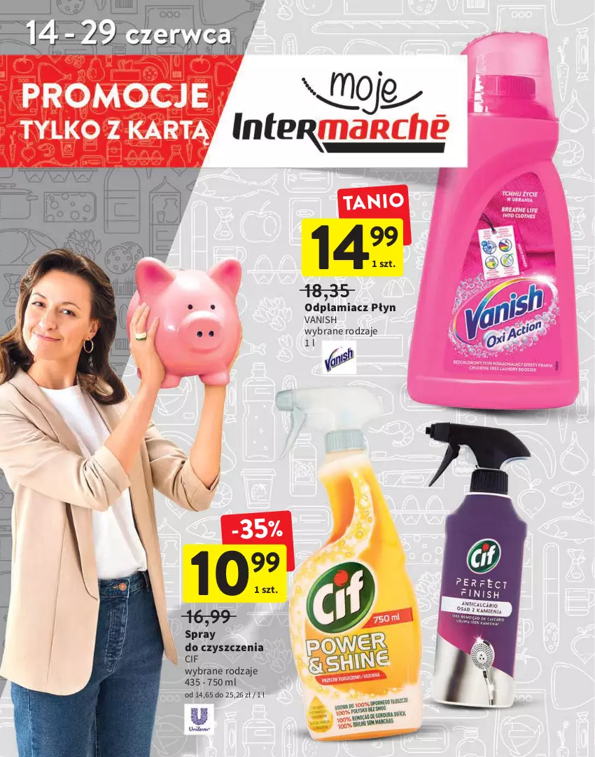 Gazetka promocyjna Intermarche - Promocje - ważna 14.06 do 29.06.2022 - strona 4 - produkty: Cif, Odplamiacz, Spray do czyszczenia, Vanish