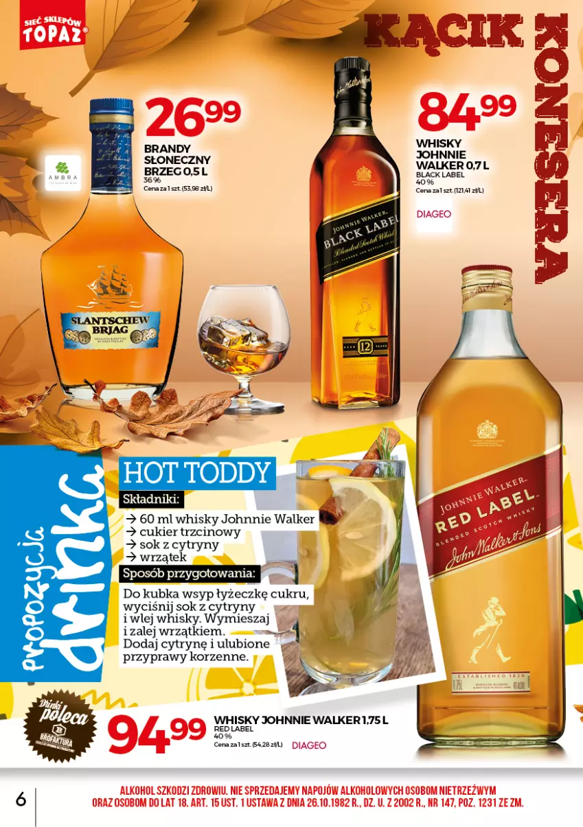 Gazetka promocyjna Topaz - Gazetka - ważna 01.10 do 31.10.2021 - strona 6 - produkty: Brandy, Cukier, Cukier trzcinowy, Cytryny, Johnnie Walker, Lack, Przyprawy, Sok, Whisky