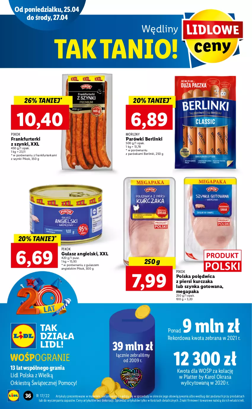 Gazetka promocyjna Lidl - GAZETKA - ważna 25.04 do 27.04.2022 - strona 36 - produkty: Berlinki, Frankfurterki, Gra, Kurczak, Morliny, Parówki, PIKOK, Polędwica, Por, Szynka