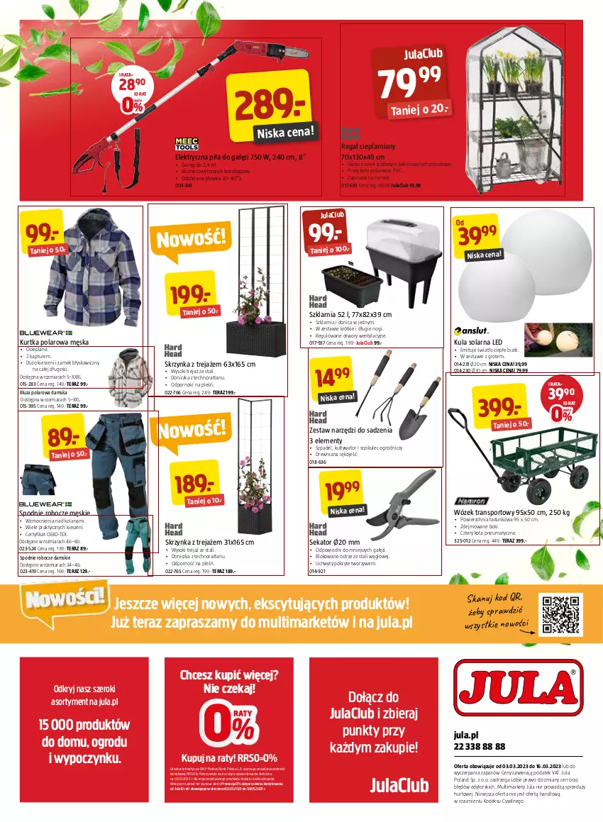 Gazetka promocyjna Jula - Gazetka - ważna 03.03 do 16.03.2023 - strona 8 - produkty: Bluza, Bluza polarowa, Kosz, Kurtka, Lakier, LANA, Olej, Piła do gałęzi, Pokrowiec, Por, Regał, Sekator, Sok, Spodnie, Sport, Teleskop, Tera, Top, Tran, Uchwyty, Wózek, Wózek transportowy, Zestaw narzędzi