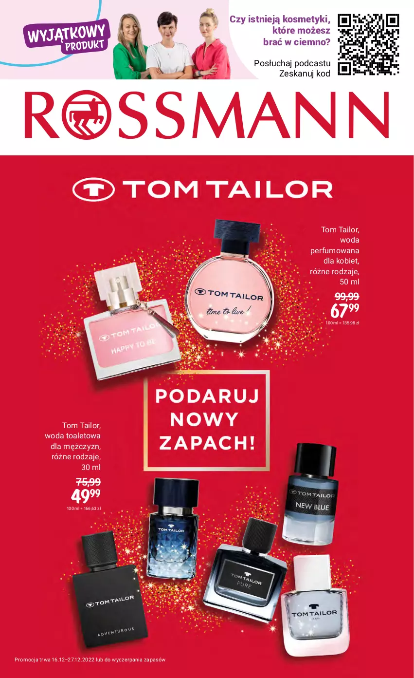 Gazetka promocyjna Rossmann - 16 grudnia - ważna 16.12 do 27.12.2022 - strona 16 - produkty: Perfum, Rum, Tom Tailor, Woda, Woda perfumowana, Woda toaletowa