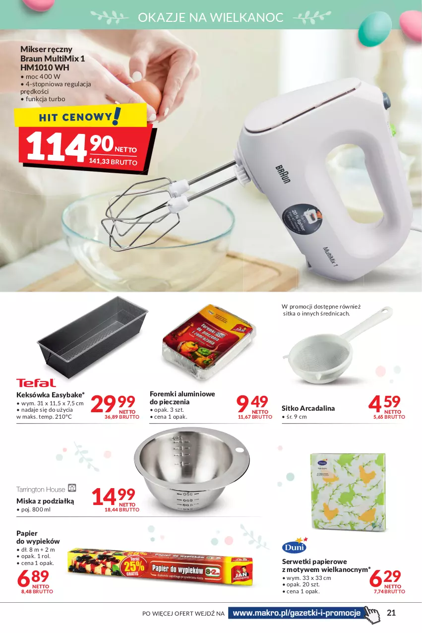 Gazetka promocyjna Makro - [Oferta promocyjna] Artykuły spożywcze i przemysłowe - ważna 05.04 do 18.04.2022 - strona 21 - produkty: Braun, Foremki, Keksówka, Mikser, Mikser ręczny, Miska, Papier, Piec, Ser, Serwetki, Serwetki papierowe, Sitko, Top