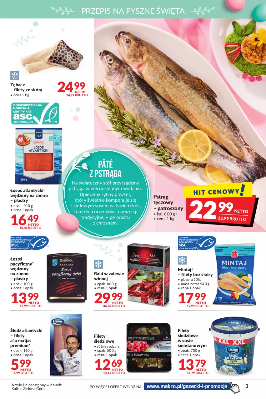 Gazetka promocyjna Makro - [Oferta promocyjna] Artykuły spożywcze i przemysłowe - ważna 05.04 do 18.04.2022 - strona 3 - produkty: Chrzan, Glazura, Lazur, Matjas, Mintaj, Pasztet, Piec, Pstrąg, Pstrąg tęczowy, Sos, Stół