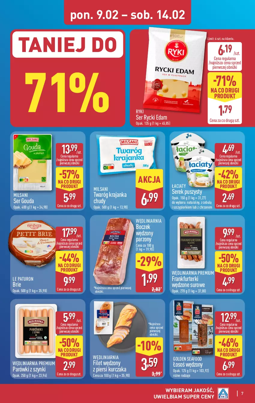 Gazetka promocyjna Aldi - Pełna oferta - ważna 09.02 do 14.02.2026 - strona 7 - produkty: Boczek, Brie, Chrzan, Edam, Frankfurterki, Golden Seafood, Gouda, Kurczak, Parówki, Parówki z szynki, Rycki Edam, Ser, Serek, Serek puszysty, Twaróg