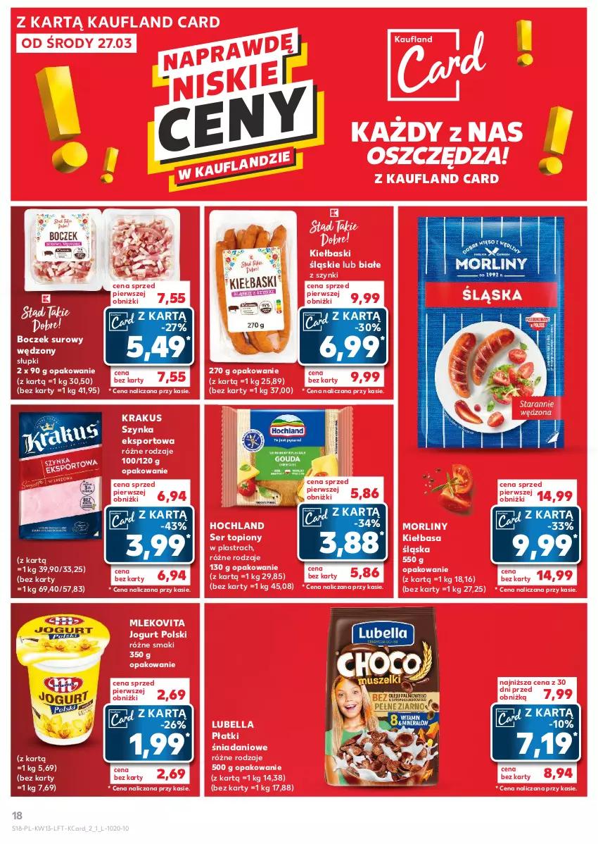 Gazetka promocyjna Kaufland - Gazetka tygodnia - ważna 27.03 do 03.04.2024 - strona 18 - produkty: Bell, Bella, Boczek, Danio, Hochland, Jogurt, Kiełbasa, Kiełbasa śląska, Kiełbaski śląskie, Krakus, Lubella, Mleko, Mlekovita, Morliny, Por, Ser, Ser topiony, Sport, Szynka, Top