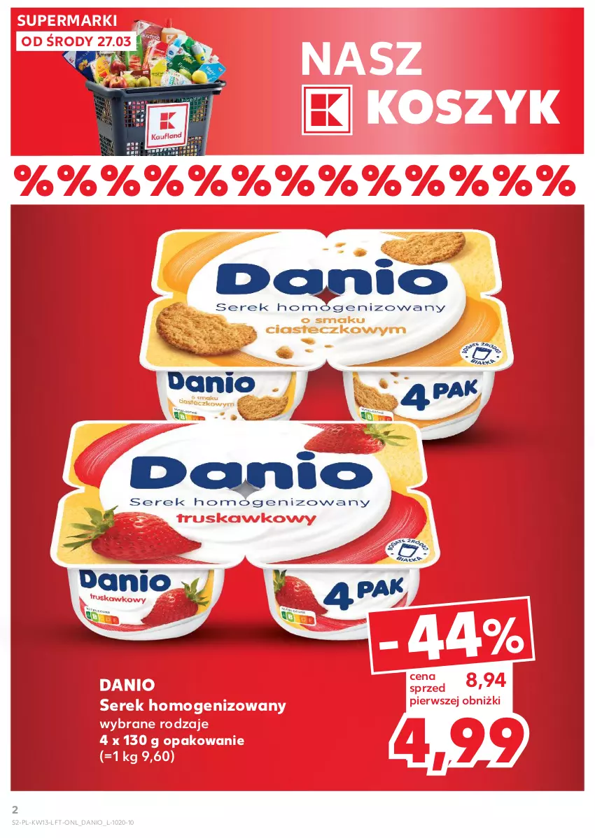 Gazetka promocyjna Kaufland - Gazetka tygodnia - ważna 27.03 do 03.04.2024 - strona 2 - produkty: Danio, Kosz, Ser, Serek, Serek homogenizowany