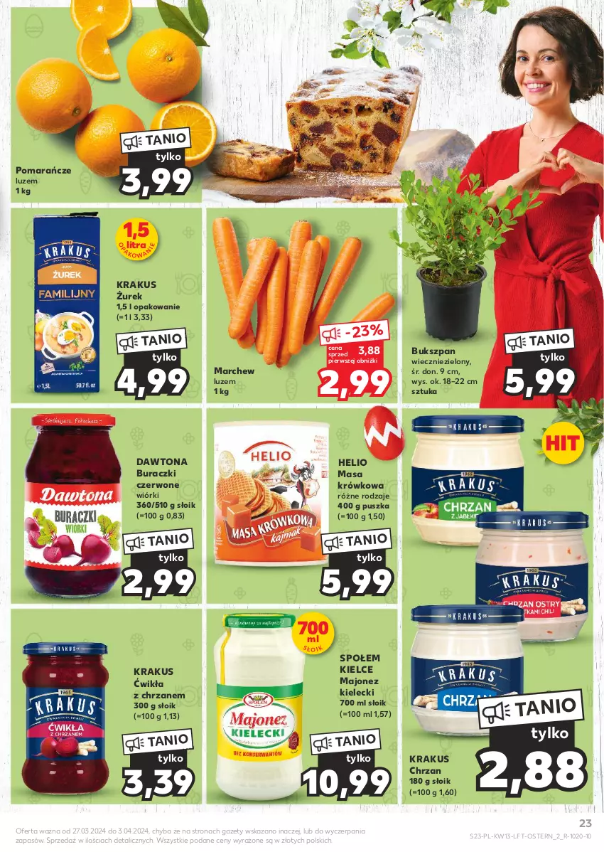 Gazetka promocyjna Kaufland - Gazetka tygodnia - ważna 27.03 do 03.04.2024 - strona 23 - produkty: Buraczki, Chrzan, Dawtona, Helio, Krakus, Majonez, Masa krówkowa, Pomarańcze