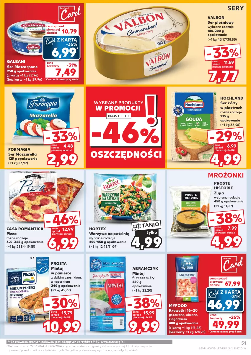 Gazetka promocyjna Kaufland - Gazetka tygodnia - ważna 27.03 do 03.04.2024 - strona 51 - produkty: Frosta, Galbani, Hochland, Hortex, Krewetki, Mascarpone, Mintaj, Mozzarella, Pizza, Ser, Ser pleśniowy, Warzywa, Zupa