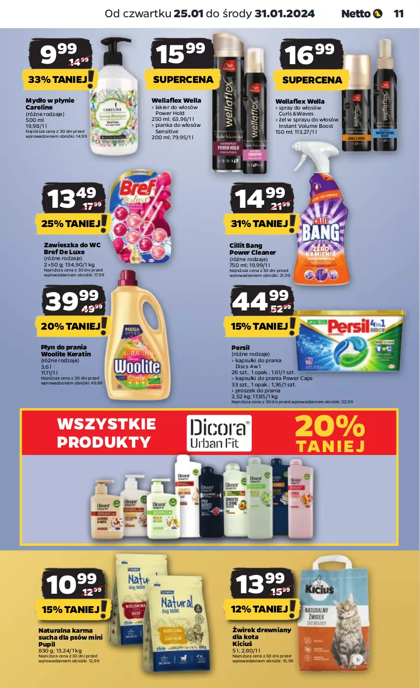 Gazetka promocyjna Netto - Artykuły spożywcze - ważna 25.01 do 31.01.2024 - strona 11 - produkty: Bref, Cillit Bang, Kapsułki do prania, Lakier, Lakier do włosów, Mydło, Mydło w płynie, Persil, Pianka do włosów, Płyn do prania, Proszek do prania, Wella, Wellaflex, Woolite, Zawieszka do wc