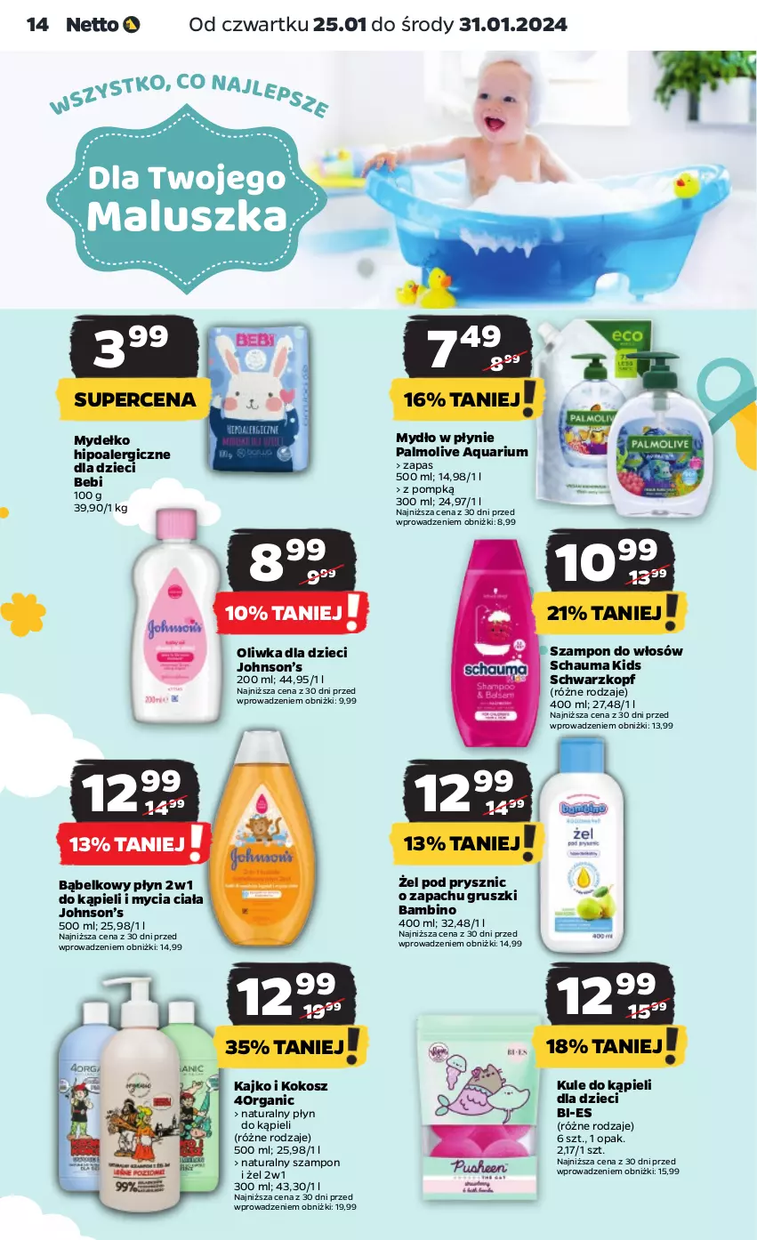 Gazetka promocyjna Netto - Artykuły spożywcze - ważna 25.01 do 31.01.2024 - strona 14 - produkty: Dzieci, Gruszki, Kokos, Kosz, Mydło, Mydło w płynie, Oliwka dla dzieci, Palmolive, Płyn do kąpieli, Schauma, Schwarzkopf, Szampon