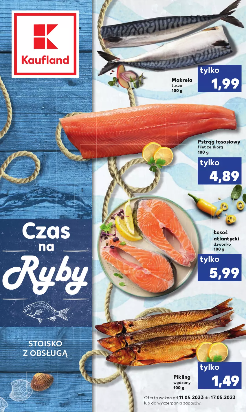 Gazetka promocyjna Kaufland - Kaufland - ważna 11.05 do 17.05.2023 - strona 1 - produkty: Pstrąg, Pstrąg łososiowy, Sos, Tusz