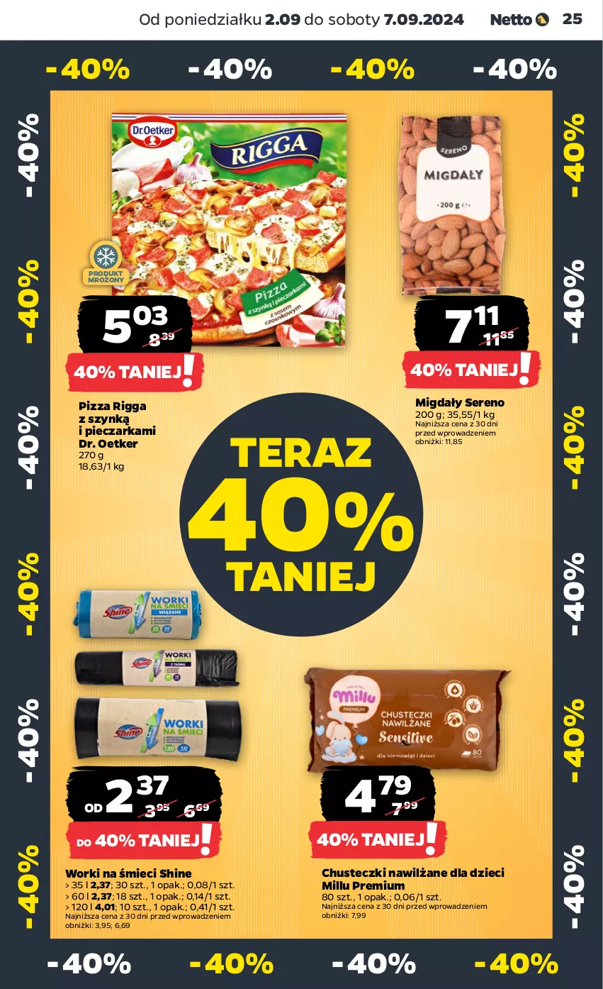 Gazetka promocyjna Netto - Artykuły spożywcze - ważna 02.09 do 07.09.2024 - strona 25 - produkty: Chusteczki, Dr. Oetker, Dzieci, Migdały, Piec, Pieczarka, Pizza, Ser, Tera, Worki na śmiec, Worki na śmieci