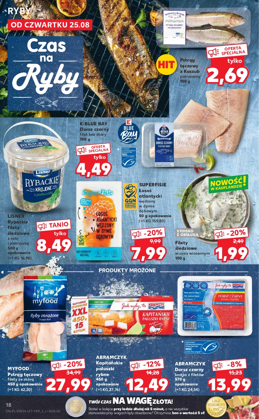 Gazetka promocyjna Kaufland - OFERTA TYGODNIA - ważna 25.08 do 31.08.2022 - strona 18 - produkty: Dorsz, Lisner, Olej, Paluszki rybne, Produkty mrożone, Pstrąg, Pstrąg tęczowy, Ryba, Sos, Waga