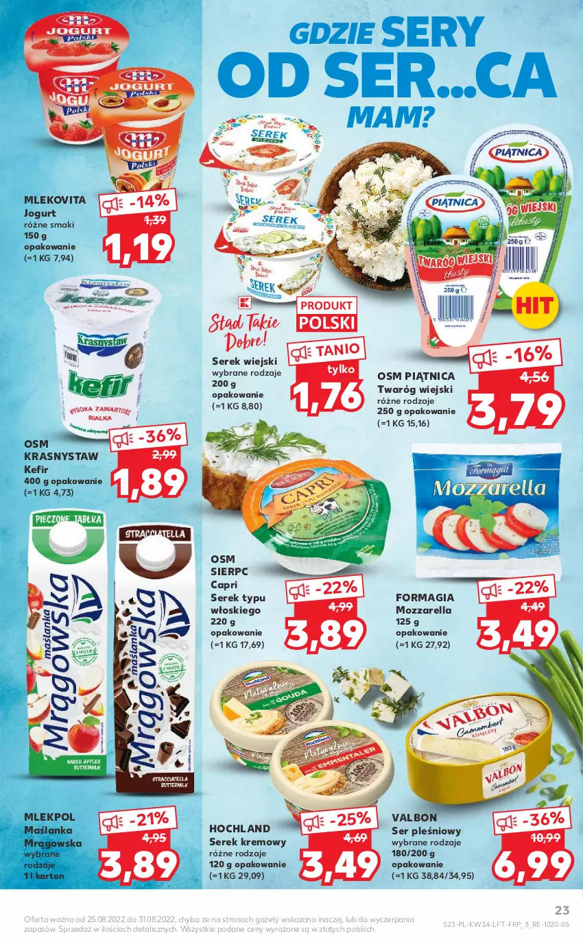 Gazetka promocyjna Kaufland - OFERTA TYGODNIA - ważna 25.08 do 31.08.2022 - strona 23 - produkty: Hochland, Jogurt, Kefir, Maślanka, Mleko, Mlekovita, Mozzarella, Piątnica, Ser, Ser pleśniowy, Serek, Serek wiejski, Twaróg