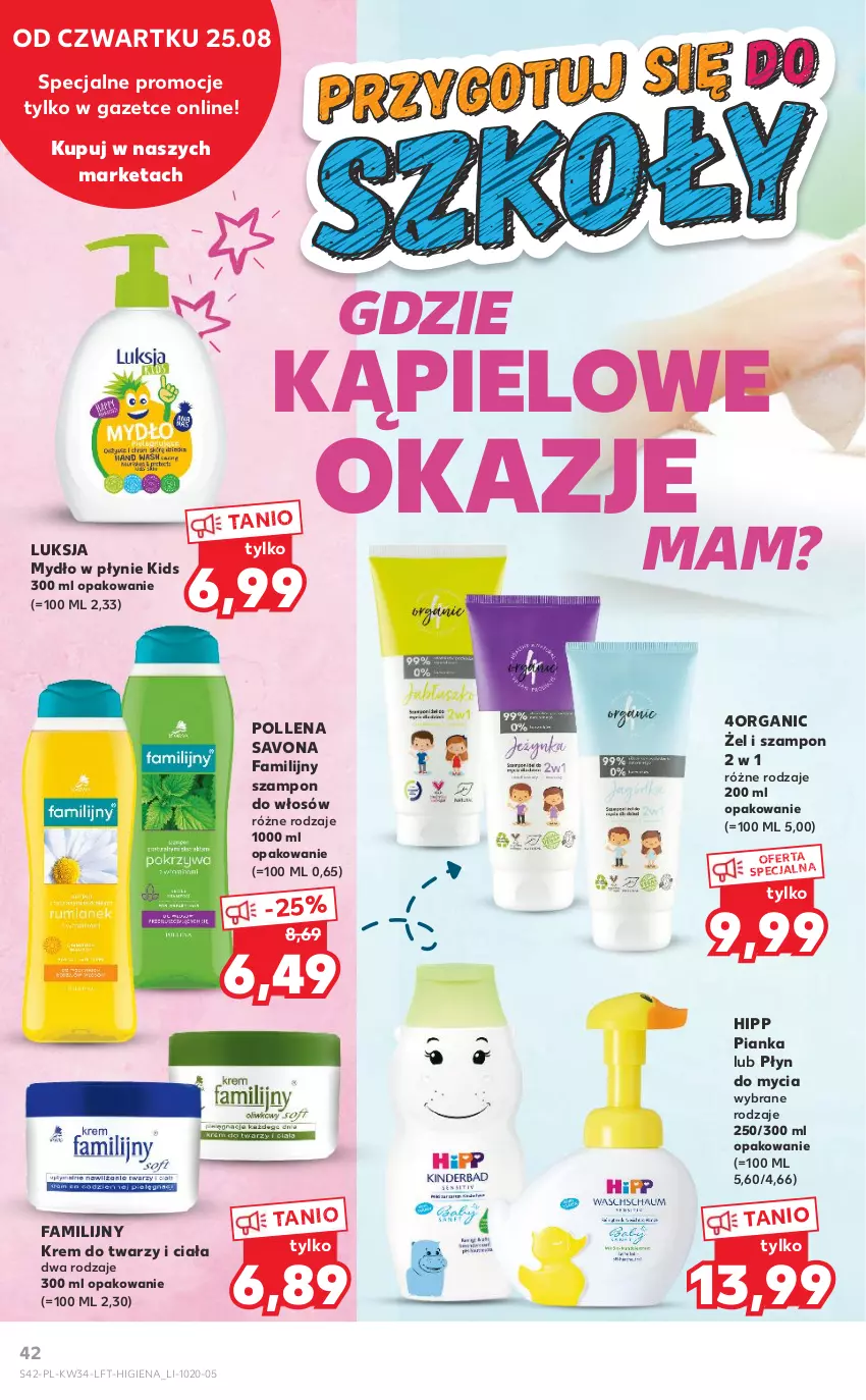 Gazetka promocyjna Kaufland - OFERTA TYGODNIA - ważna 25.08 do 31.08.2022 - strona 42 - produkty: Fa, HiPP, Krem do twarzy, Luksja, Mydło, Mydło w płynie, Płyn do mycia, Szampon