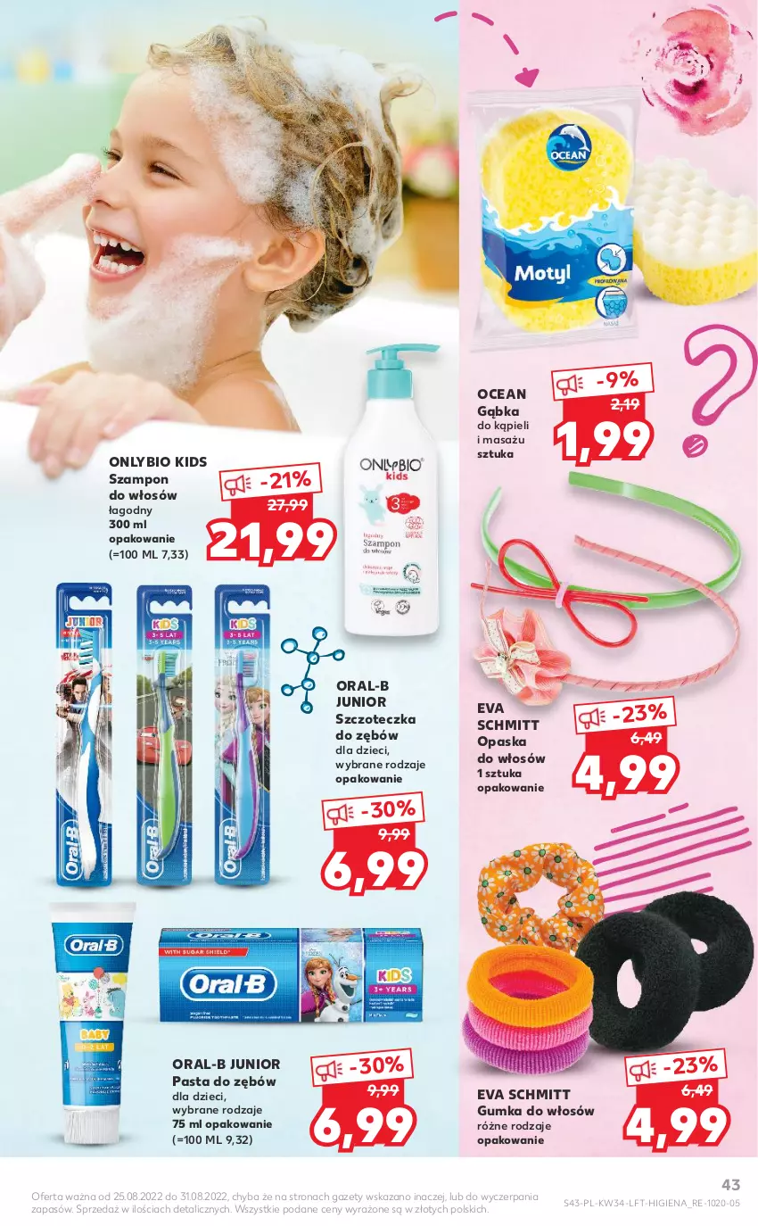 Gazetka promocyjna Kaufland - OFERTA TYGODNIA - ważna 25.08 do 31.08.2022 - strona 43 - produkty: Dzieci, Opaska, Opaska do włosów, Pasta do zębów, Szampon, Szczoteczka, Szczoteczka do zębów