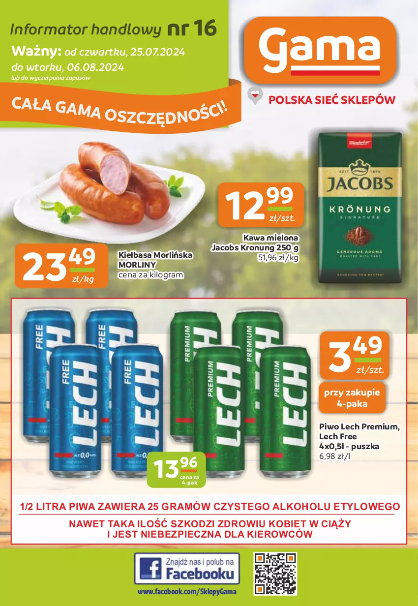 Gazetka promocyjna Gama - Gazetka Gama - ważna 25.07 do 06.08.2024 - strona 1 - produkty: Fa, Gra, Jacobs, Kawa, Kawa mielona, Kiełbasa, Lech Premium, Morliny, Piec, Piwa, Piwo