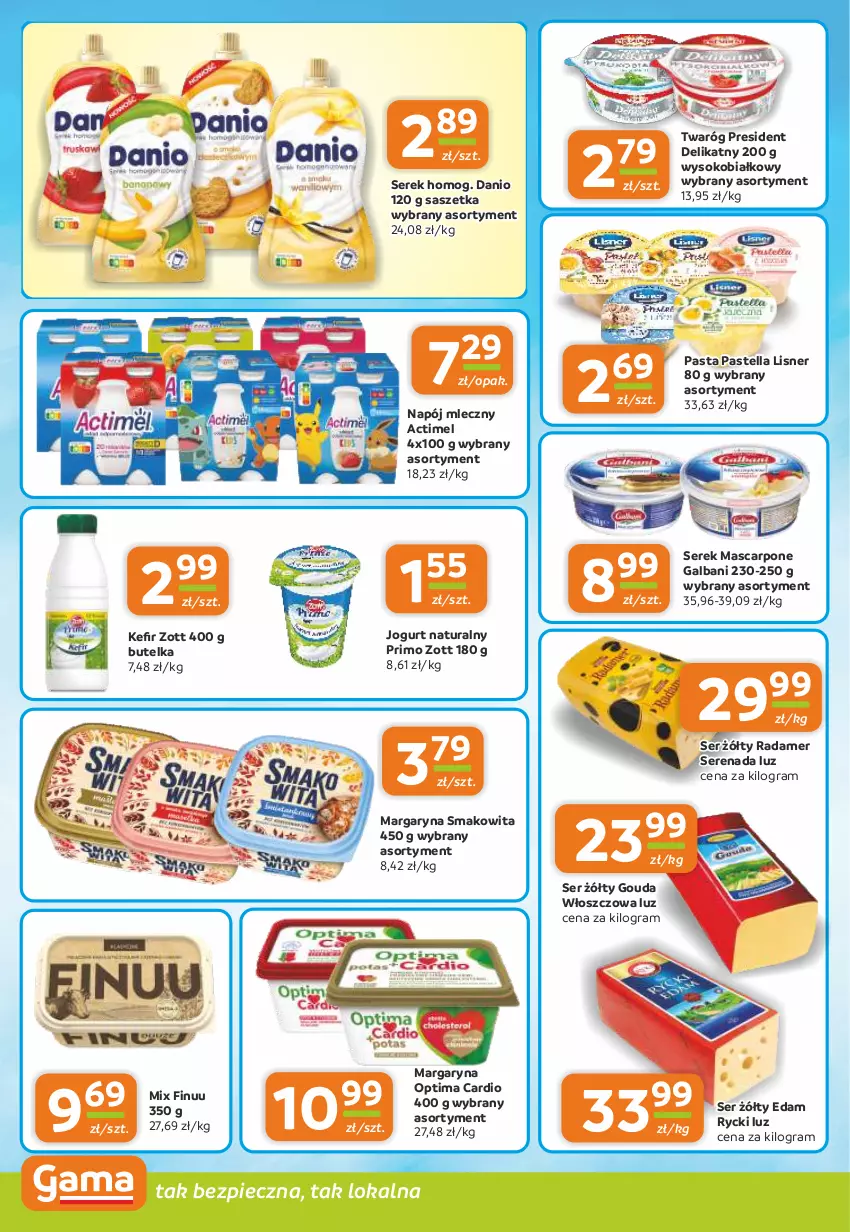 Gazetka promocyjna Gama - Gazetka Gama - ważna 25.07 do 06.08.2024 - strona 6 - produkty: Actimel, Danio, Edam, Finuu, Galbani, Gouda, Gra, Jogurt, Jogurt naturalny, Lisner, Margaryna, Mascarpone, Napój, Napój mleczny, Optima, Optima Cardio, Pastella, Piec, Radamer, Ser, Serek, Smakowita, Sok, Twaróg, Zott