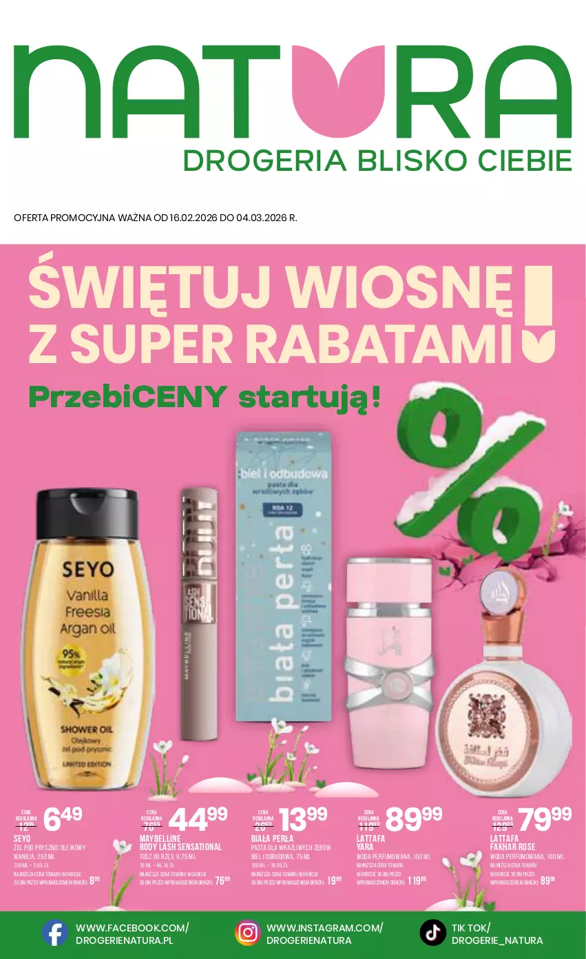 Gazetka promocyjna Drogerie Natura - Gazetka Drogerie Natura - ważna 16.02 do 04.03.2026 - strona 1 - produkty: Bell, BIC, Body, Fa, Gra, Maybelline, Olej, Perfum, Perła, Sati, Tusz, Woda, Woda perfumowana