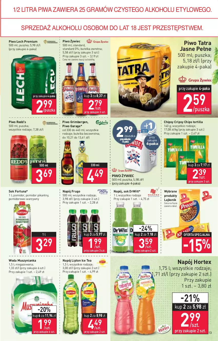 Gazetka promocyjna Stokrotka - Market - ważna 03.03 do 09.03.2022 - strona 13 - produkty: Chipsy, Fortuna, Gra, Hortex, Ice tea, Lajkonik, Lech Premium, Lipton, Mus, Muszynianka, Napój, Piwa, Piwo, Sok, Tatra, Tortilla, Woda