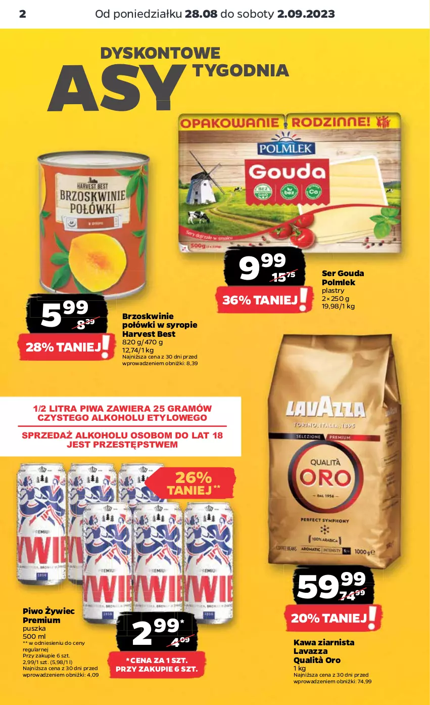 Gazetka promocyjna Netto - Artykuły spożywcze - ważna 28.08 do 02.09.2023 - strona 2 - produkty: Brzoskwinie, Gouda, Gra, Kawa, Kawa ziarnista, Lavazza, Piwa, Piwo, POLMLEK, Ser, Syrop