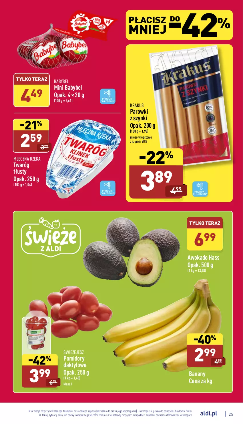 Gazetka promocyjna Aldi - Pełny katalog - ważna 17.01 do 22.01.2022 - strona 25 - produkty: Banany, Krakus, Mięso, Mięso wieprzowe, Mleczna Rzeka, Parówki, Parówki z szynki, Pomidory, Tera, Twaróg, Twaróg tłusty