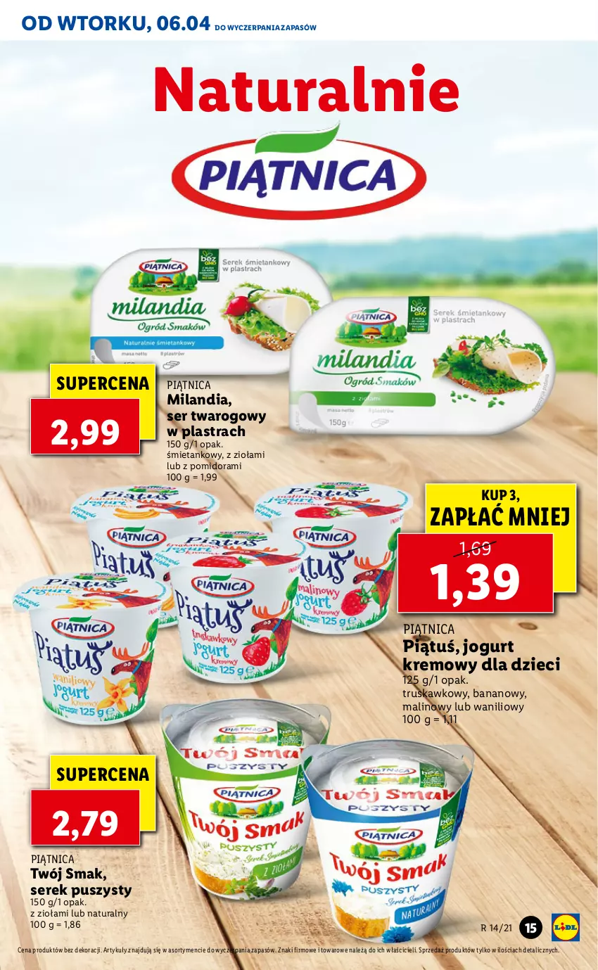 Gazetka promocyjna Lidl - GAZETKA - ważna 06.04 do 07.04.2021 - strona 15 - produkty: Dzieci, Jogurt, Piątnica, Ser, Ser twarogowy, Serek, Serek puszysty, Twój Smak