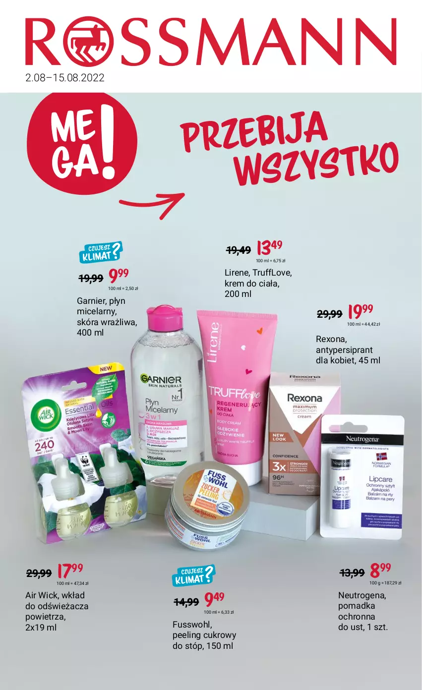 Gazetka promocyjna Rossmann - ważna 02.08 do 15.08.2022 - strona 1 - produkty: Air Wick, Garnier, Krem do ciała, Lirene, Neutrogena, Peeling, Płyn micelarny, Rexona