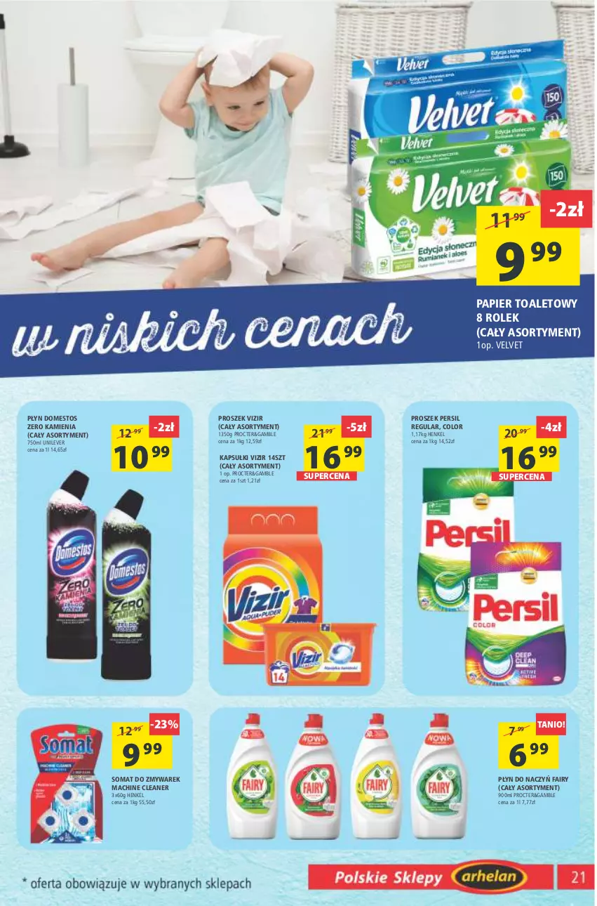 Gazetka promocyjna Arhelan - Gazetka - ważna 12.08 do 21.08.2022 - strona 21 - produkty: Domestos, Fa, Fairy, Papier, Papier toaletowy, Persil, Somat, Velvet, Vizir