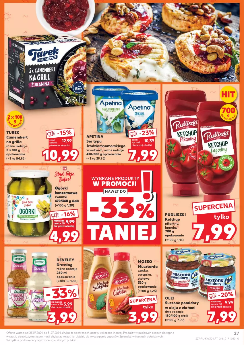 Gazetka promocyjna Kaufland - Gazetka tygodnia - ważna 25.07 do 31.07.2024 - strona 27 - produkty: Camembert, Dres, Grill, Ketchup, Mus, Musztarda, Ogórki konserwowe, Ole!, Olej, Pomidory, Pudliszki, Ser, Suszone pomidory