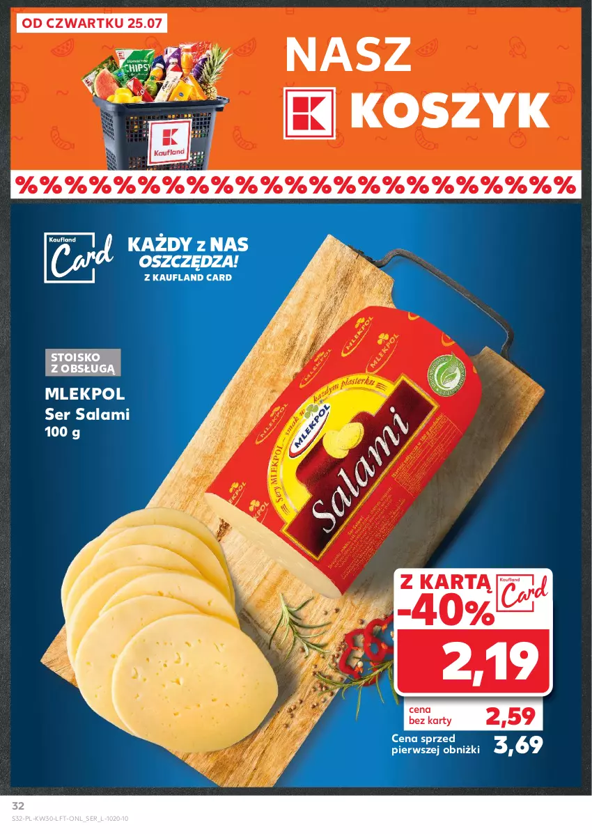 Gazetka promocyjna Kaufland - Gazetka tygodnia - ważna 25.07 do 31.07.2024 - strona 32 - produkty: Kosz, Salami, Ser, Ser salami