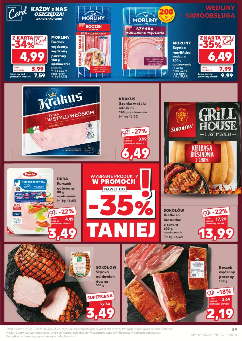 Gazetka promocyjna Kaufland - Gazetka tygodnia - ważna 25.07 do 31.07.2024 - strona 39 - produkty: Boczek, Duda, Kiełbasa, Kiełbasa biesiadna, Krakus, Kurczak, Kurczak gotowany, Morliny, Ser, Sok, Sokołów, Szynka